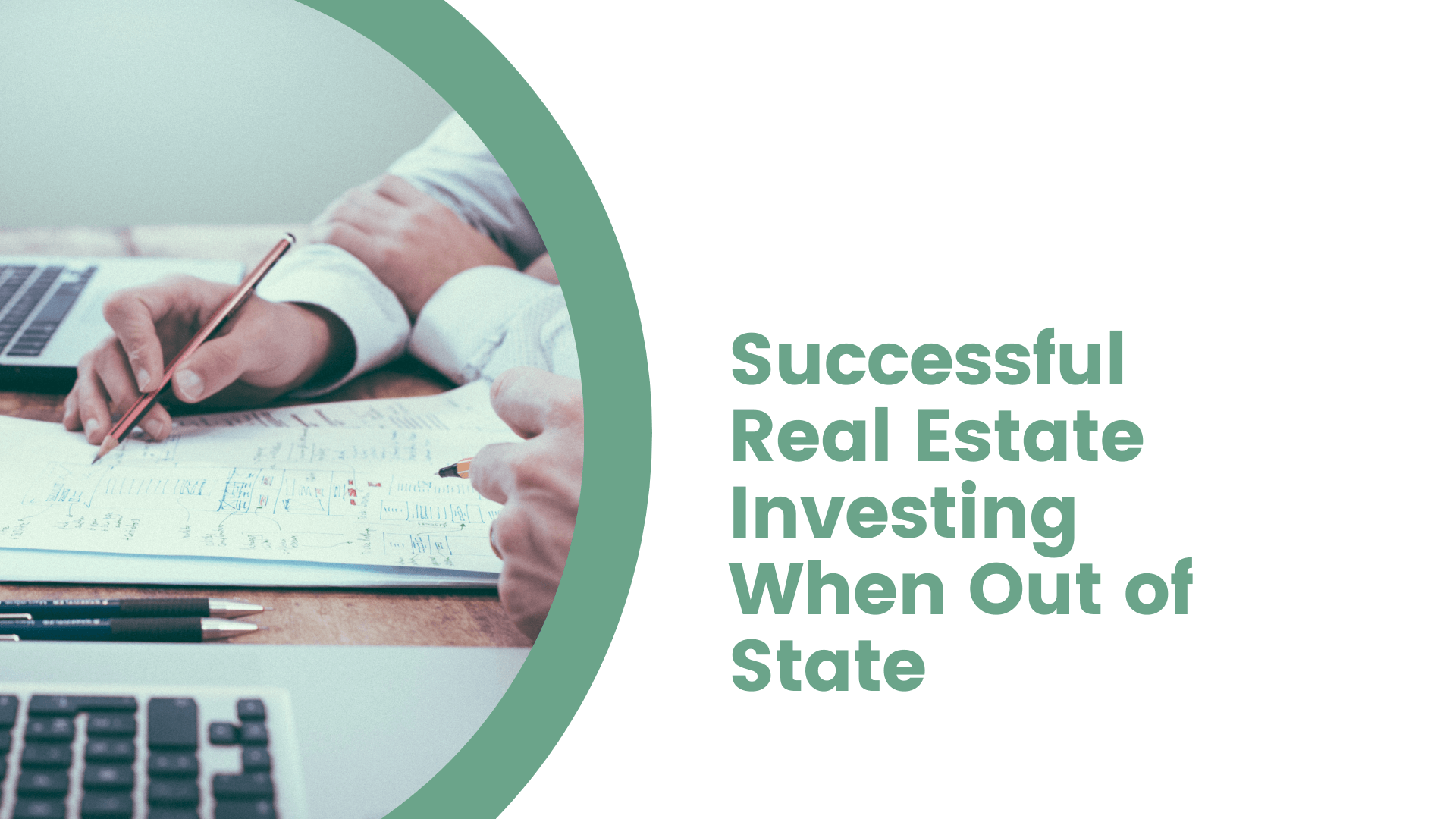 Successful Real Estate Investing When Out of State | Charlotte Property Management Guide